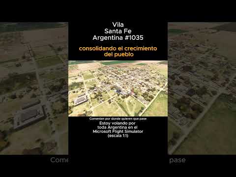 Vila, Santa Fe desde el Microsoft Flight Simulator #vila #santafe #msfs #argentina