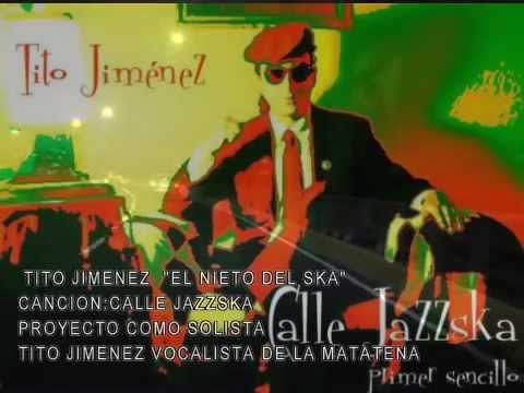 TITO JIMENEZ   LA CALLE JAZZSKA