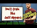 Why You Should Not Train Like Jeff Nippard “Science Re-Explained” MY RANT!!!
