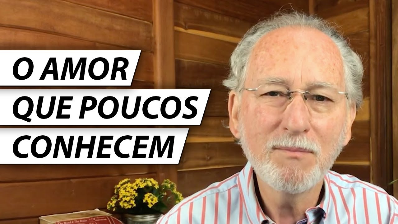 Não Confunda Seus Sentimentos - O QUE É AMOR E O QUE ELE NÃO É? - Dr. Cesar Vasconcellos Psiquiatra