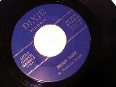 Little Chuck Daniels-Night Shift DIXIE