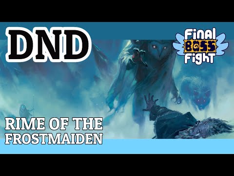 Dungeons and Dragons – Rime of the Frostmaiden – Episode 19