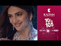10 Is Now 10 5 At Kalyan Jewellers