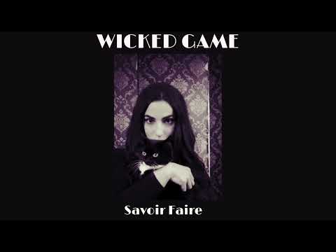Savoir Faire- Wicked Game (Chris Isaak cover)