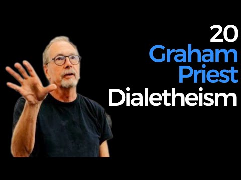 20. Graham Priest | Dialetheism