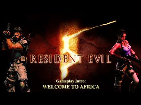 Resident Evil: 5 - Intro: Welcome to Africa