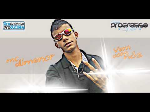 ☛ MC DIMENOR - VEM COM NÓS - DJ RUST - LANÇAMENTO 2015