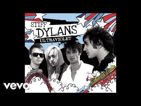 Stiff Dylans - Ultraviolet (Official Audio)