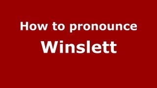 How to pronounce Winslett
