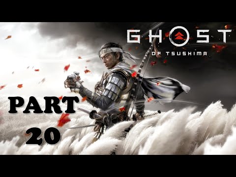 GHOST OF TSUSHIMA WALKTHROUGH GAMEPLAY PART 20