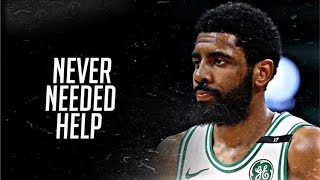 Kyrie Irving Mix Never Needed Help Lil Baby 2017-2018 Highlights