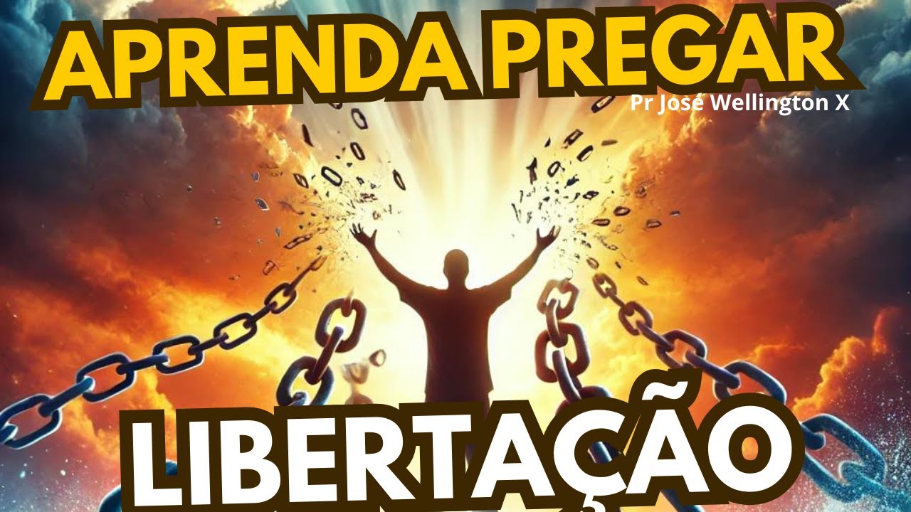 O PODER DE DEUS PARA LIBERTAR. (LIBERTAÇÃO)