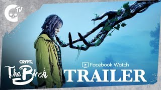 The Birch Official Trailer | Facebook Watch