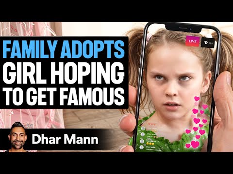 Family Adopts Girl Hoping TO GET FAMOUS | Dhar Mann Studios