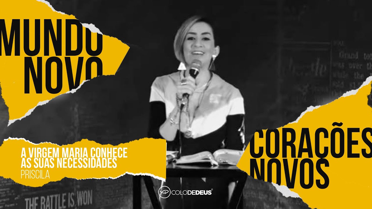 A VIRGEM MARIA CONHECE SUAS NECESSIDADES — PRI CAMARGO // COLO DE DEUS