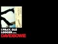 I Pray, Olé - Lodger [1979] - David Bowie 