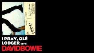 I Pray, Olé - Lodger [1979] - David Bowie