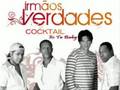 Irmãos Verdades - Es Tu Baby 