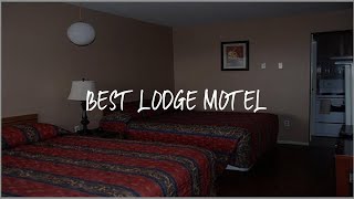 Best Lodge Motel Review - Lloydminster , Canada