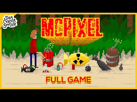 McPixel  /  Full Gameplay Walkthrough  /  No Commentary
