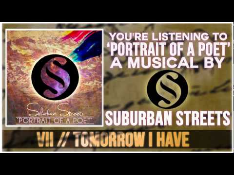 Suburban Streets / Tomorrow I Have (Ft Chris Koo of Alive In Standby)