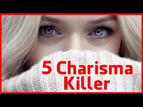 5 fatale Charisma-Killer, die du absolut vermeiden solltest