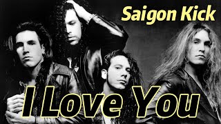 Download lagu Lirik Lagu | I Love You - SAIGON KICK | Song With Lyrics mp3