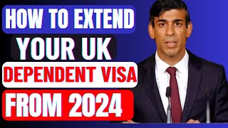 How to Extend Your Dependent Visa in the UK | Step-by-Step Guide 2024