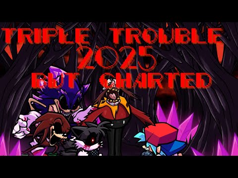 FNF - Triple Trouble 2025 But Charted (Collab Chart [New Year's Special]
