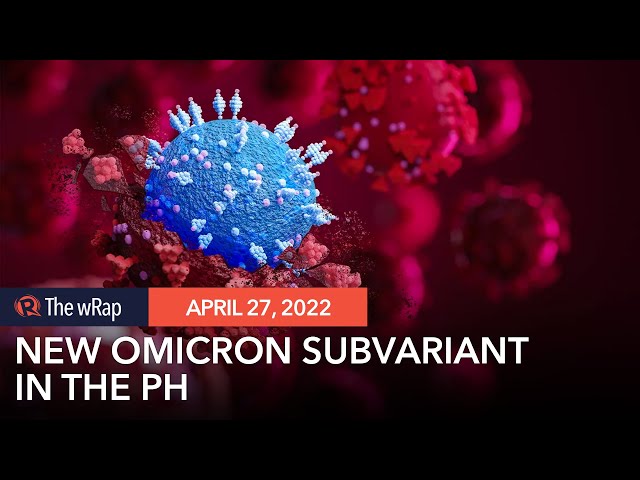 Philippines detects 1st case of Omicron subvariant BA.2.12