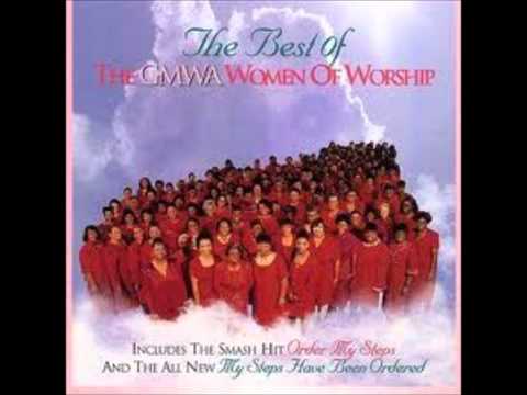 GMWA Women of Worship- Order my Steps