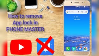 How to remove app lock in android phone with phone master