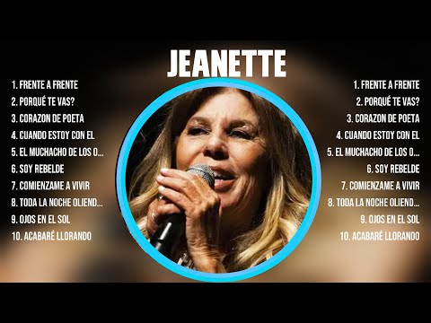 Las 10 mejores canciones de Jeanette 2024