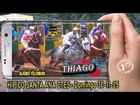 THIAGO-Clasico Velocidad- Hipico Santa Ana Ctes- Domingo 30-11-25