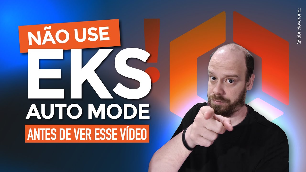 CUIDADO com o EKS Auto Mode