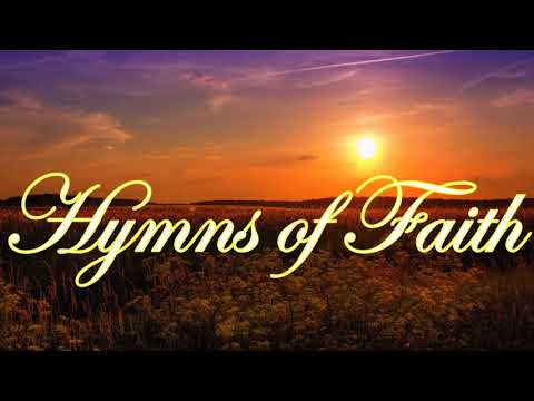Favorite old hymns song l Hymns | Beautiful, no instruments, Relaxing