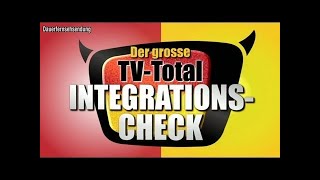 TV total Integrations-Check - Teil 1