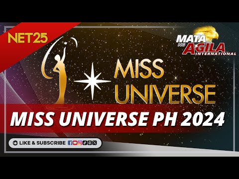 Mga dapat malaman sa Miss Universe Philippines Mata Ng Agila International