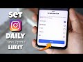 How To Set Daily Time Limit On Instagram
