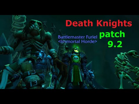Death Knight Patch 9.2 PvP/Class changes for Frost, Unholy, Blood (WoW Furiel)