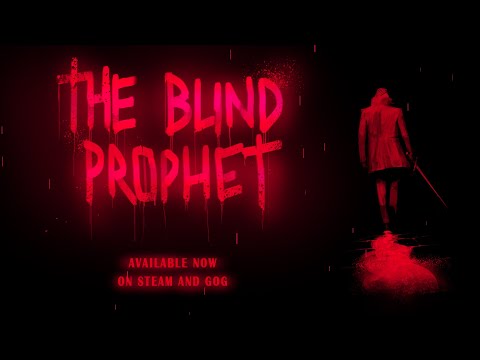 The Blind Prophet - Launch trailer
