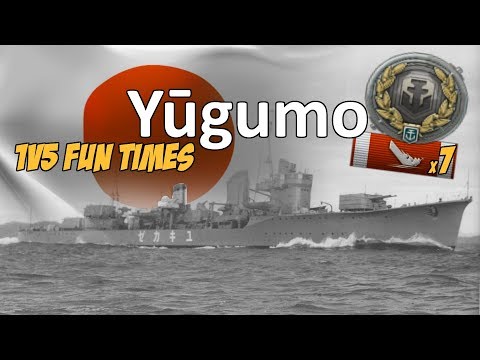 7 KiIls, 1v5, DD Yugumo, Fun Times - WOWS