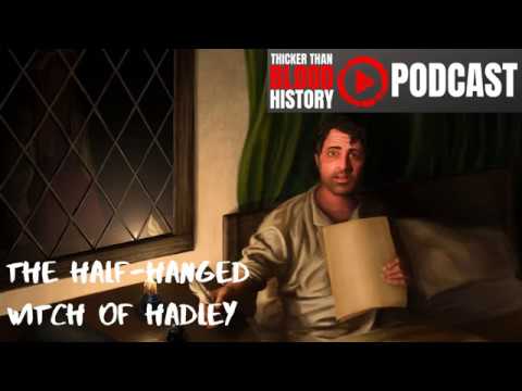 Episode 1, The Half Hanged Witch of Hadley