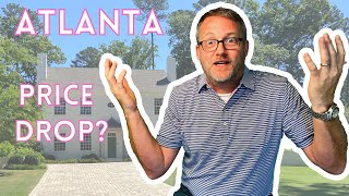 Will home prices ever go down in Atlanta? | Atlanta Housing Market Aug 2023 | Atlanta Home Prices