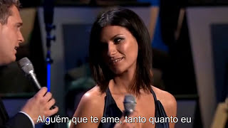 Michael Buble &amp; Laura Pausini - You&#39;ll Never Find Another Love Like Mine (Legendado Português)