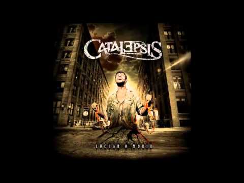 Catalepsis - Luchar o Morir (2015) Full Album