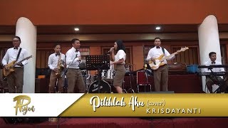 Download lagu Krisdayanti - Pilihlah Aku (cover by PNP Project) mp3