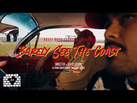 Rossi Rock - Barely See the Coast ft Ryan Anthony (Dir. Chris Ochoa)