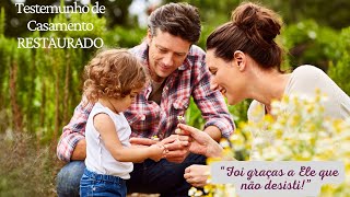 💞Testemunho de Casamento Restaurado💞“Foi graças a Ele que não desisti!”