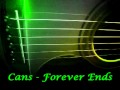 Cans - Forever Ends 